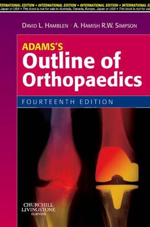 ADAMS OUTLINE OF ORTHOPAEDICS 14th edition